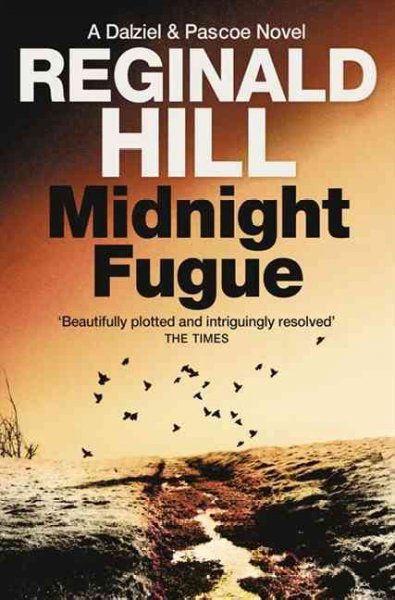 Midnight fugue / a Dalziel and Pascoe mystery / Reginald Hill.