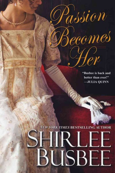 Passion becomes her / Shirlee Busbee.