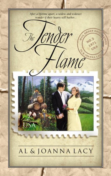 The tender flame (Book #3) / Al Lacy