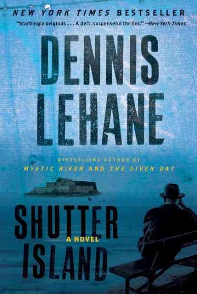 Shutter Island / Dennis Lehane.