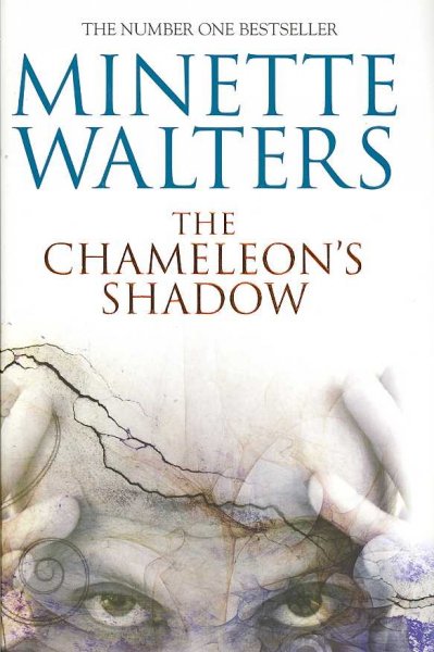The chameleon's shadow Hard Cover / by Minette Walters.