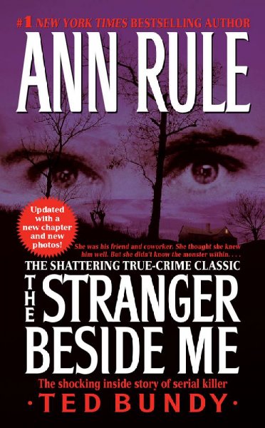 The stranger beside me [Paperback] / by Ann Rule.