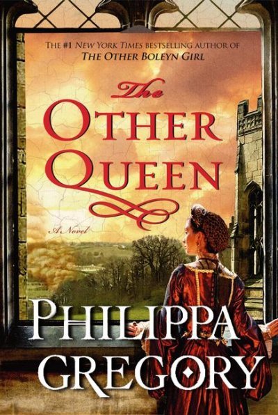 The other queen [Hard Cover] / by Philippa Gregory.