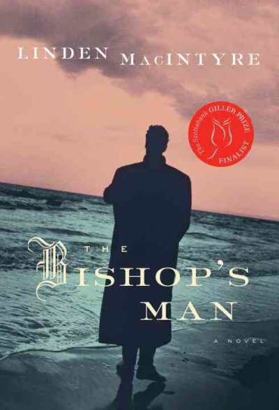 The bishop's man (Book #2) [Hard Cover] : a novel / Linden MacIntyre.