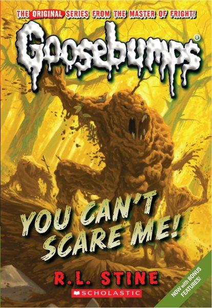 Goosebumps [Paperback] : you can't scare me