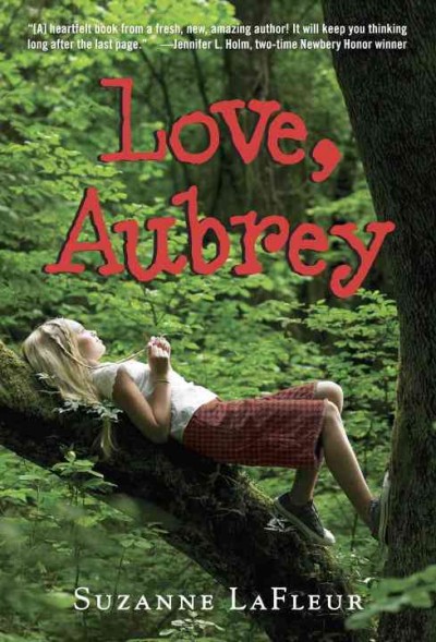 Love, Aubrey [Paperback] / Suzanne LaFleur.