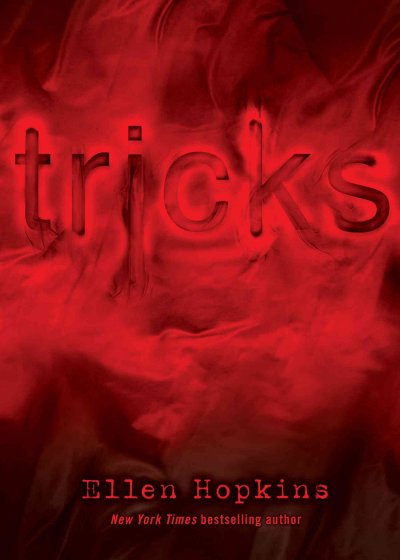 Tricks [Paperback] / Ellen Hopkins.