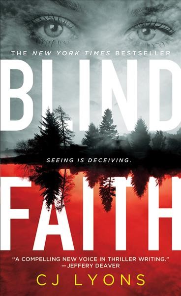 Blind faith / CJ Lyons.