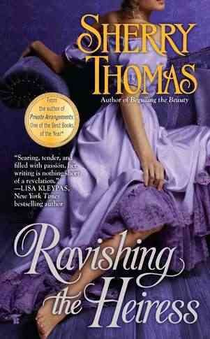 Ravishing the heiress / Sherry Thomas.
