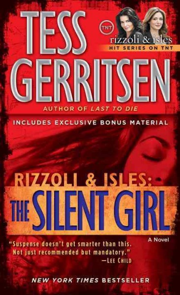 The silent girl : a novel / Tess Gerritsen.