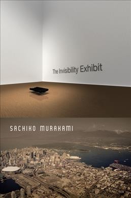 The invisibility exhibit Sachiko Murakami.