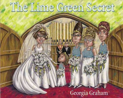 The lime green secret / Georgia Graham.