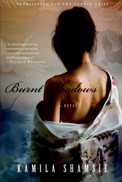 Burnt shadows / Kamila Shamsie.