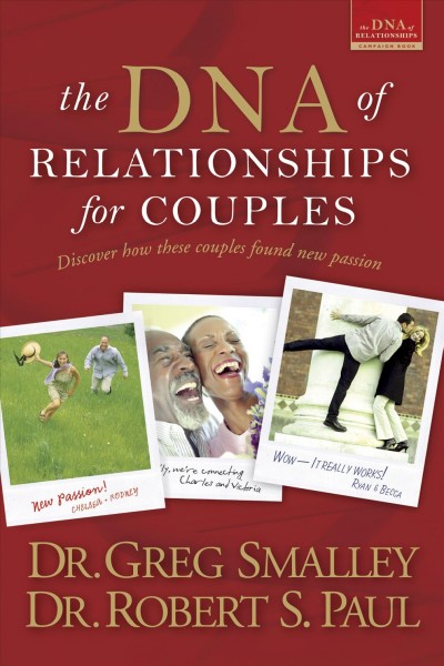 The DNA of relationships for couples  Softcover{SC} Greg Smalley.