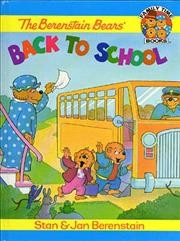 The berenstain bears back to school /