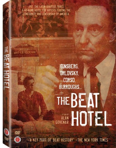 The beat hotel [videorecording] / directed by Alan Govenar.