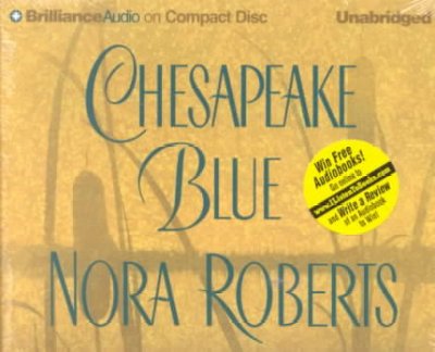 Chesapeake blue [sound recording] / Nora Roberts.