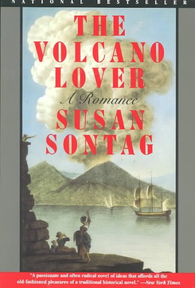 The volcano lover : a romance / Susan Sontag.