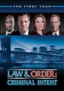 Law & order: Criminal intent. The first year [videorecording] / Universal ; Wolf Films in association with Studios USA ; producers Roz Weinman ; John L. Roman ; directed by Jean De Segonzac ... [et al.].