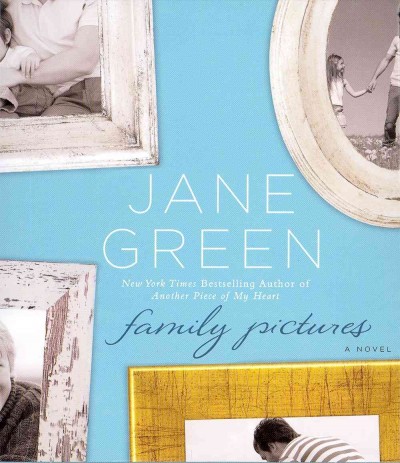 Family pictures  [sound recording] / Jane Green.