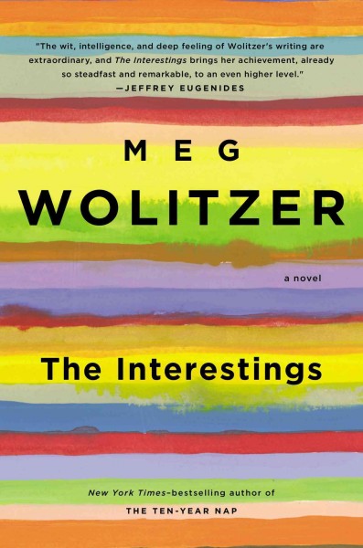 The Interestings / Meg Wolitzer.