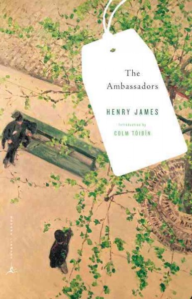 The ambassadors / Henry James ; introduction by Colm Tóibín.