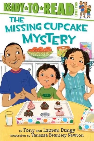 The missing cupcake mystery / by Tony and Lauren Dungy with Nathan Whitaker ; illustrated by Vanessa Brantley Newton.