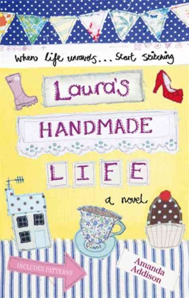 Laura's handmade life /  Amanda Addison.