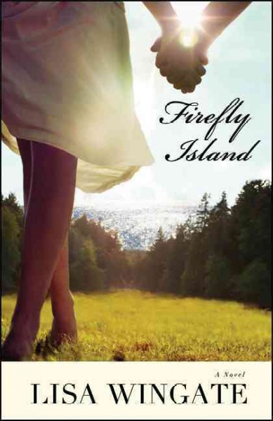 Firefly island / Lisa Wingate.