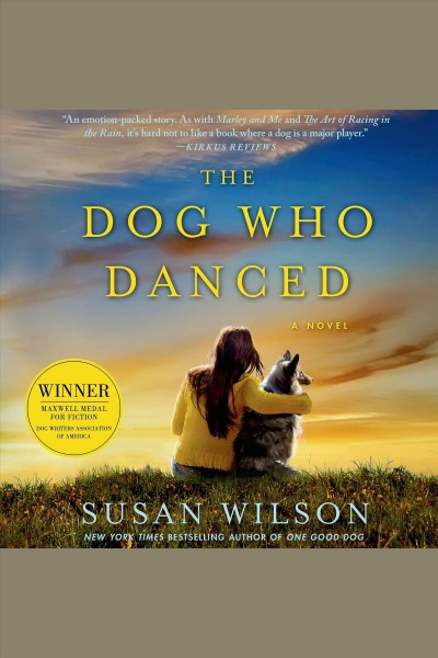 The dog who danced [electronic resource] / Susan Wilson.