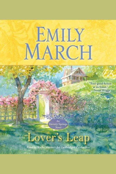 Lover's leap [electronic resource] / Emily March.
