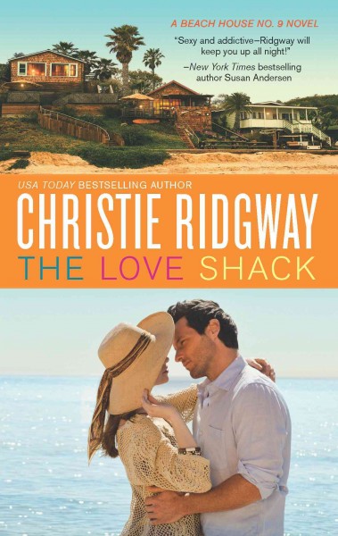 The love shack [electronic resource] / Christie Ridgway.