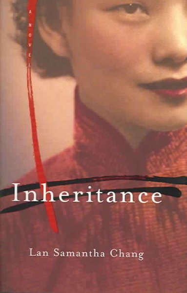 Inheritance / by Lan Samantha Chang.