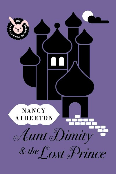 Aunt Dimity and the lost prince / Nancy Atherton.