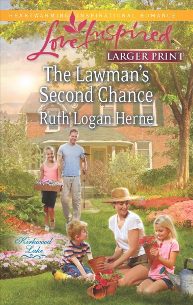 The lawman's second chance / Ruth Logan Herne.