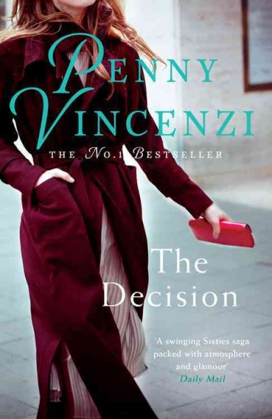 The decision / Penny Vincenzi.