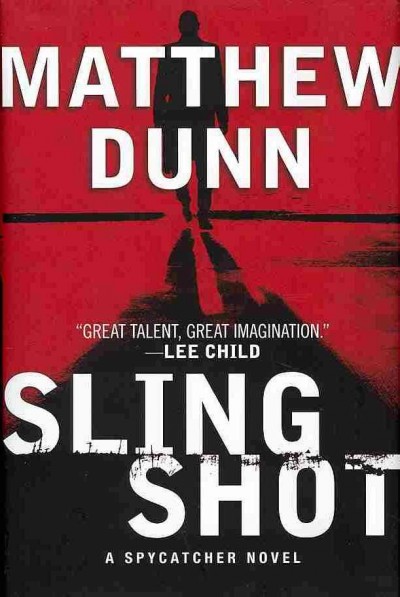 Slingshot / Matthew Dunn.