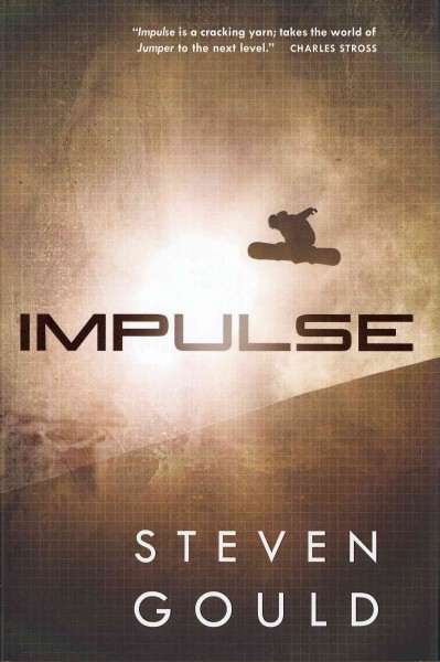 Impulse / Steven Gould.