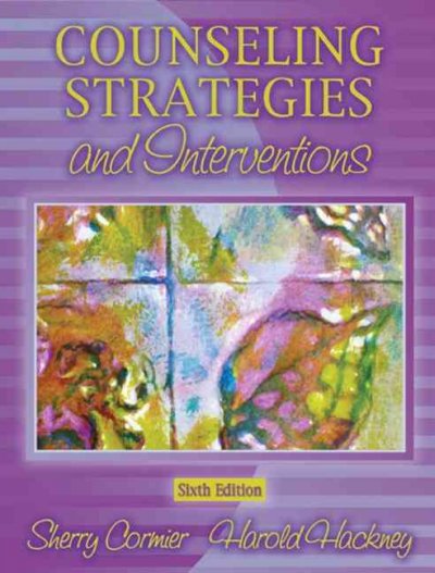 Counseling strategies and interventions / Sherry Cormier, Harold Hackney.