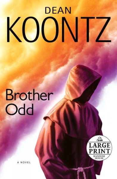 Brother Odd / by Dean Koontz.