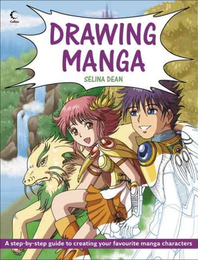 Drawing manga / Selina Dean.