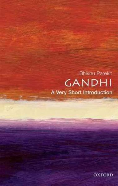 Gandhi : a very short introduction / Bhikhu Parekh.