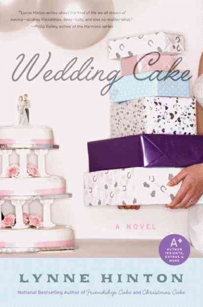 Wedding cake / Lynne Hinton.