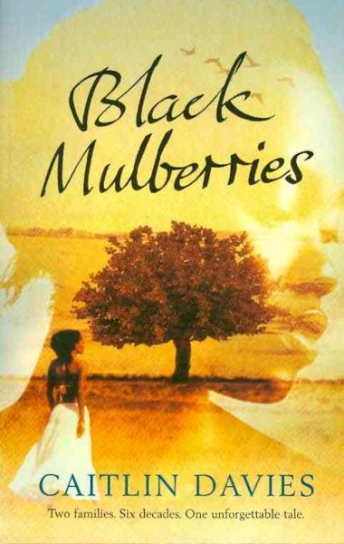 Black mulberries / Caitlin Davies.