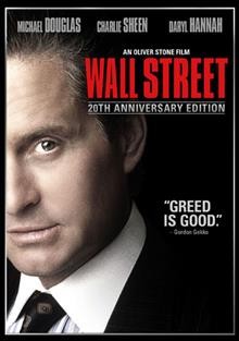 Wall Street [video recording (DVD)] / Twentieth Century Fox presents an Edward R. Pressman production, an Oliver Stone film ; produced in association with American Films and Entertainment Partners L.P. ; produced by Edward R. Pressman ; written by Stanley Weiser and Oliver Stone ; directed by Oliver Stone.