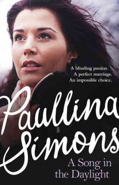 A song in the daylight / Paullina Simons.