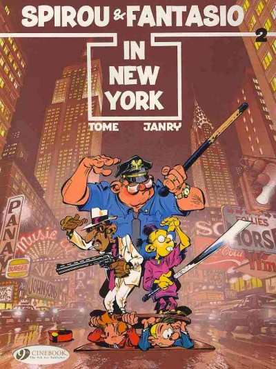 Spriou & Fantasio. 2, Spirou in New York / [by Tome & Janry].