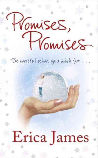 Promises, promises / Erica James.