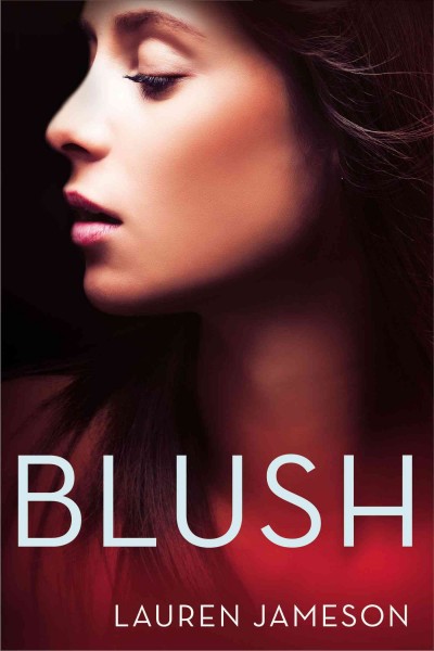 Blush / Lauren Jameson.