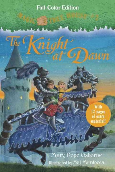 Knight before dawn / by Mary Pope Osborne ; illustrated by Sal Murdocca.
